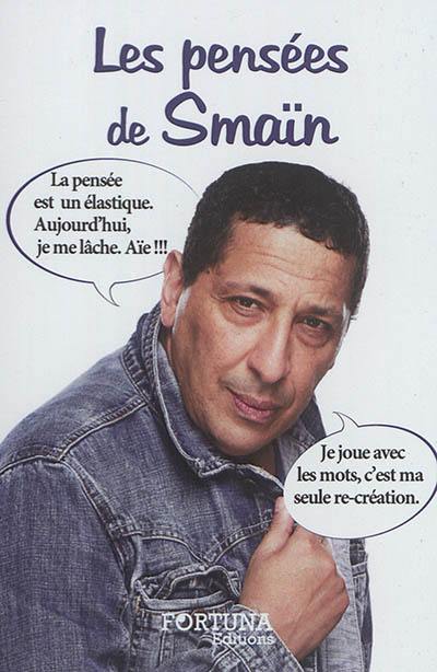 Les pensées de Smaïn