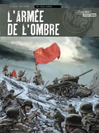 L'armée de l'ombre. Vol. 3. Terre brûlée