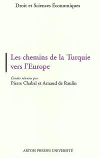 Les chemins de la Turquie vers l'Europe