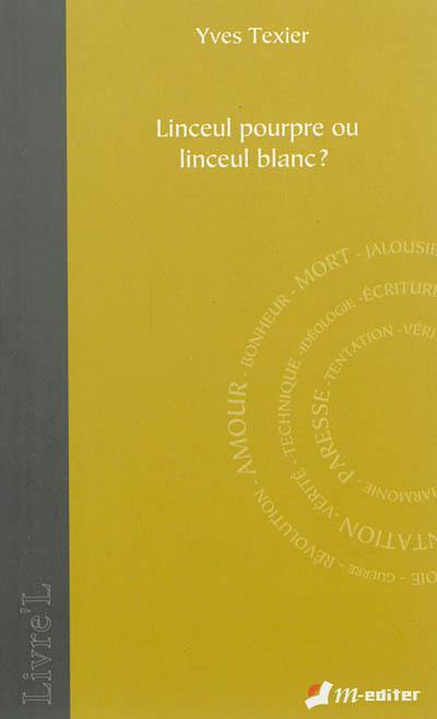 Linceul pourpre ou linceul blanc ?