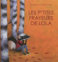 Les p'tites frayeurs de Lola