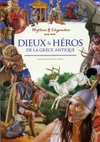 Dieux & héros de la Grèce antique