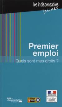 Premier emploi : quels sont mes droits ?