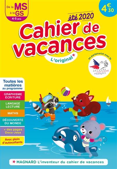 Cahier de vacances de la MS à la GS, 4-5 ans : toutes les matières au programme : été 2020