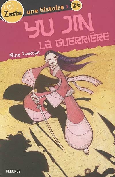 Yu Jin la guerrière