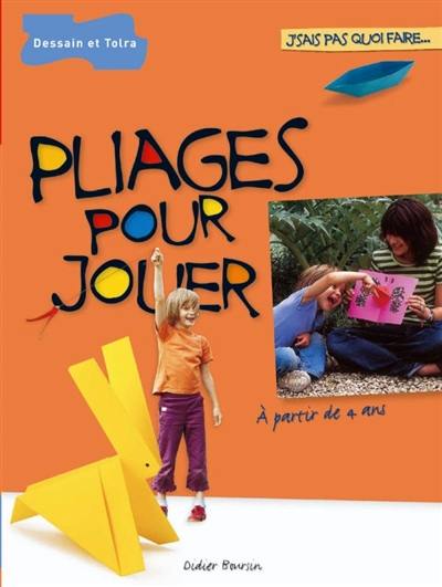 Pliages pour jouer