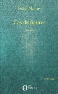 Cas de figures