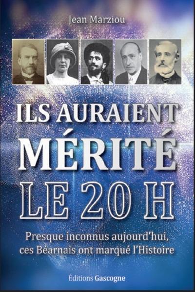 Ils auraient mérité le 20 h : presque inconnus aujourd'hui, ces Béarnais ont marqué l'histoire