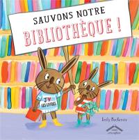 Sauvons notre bibliothèque !