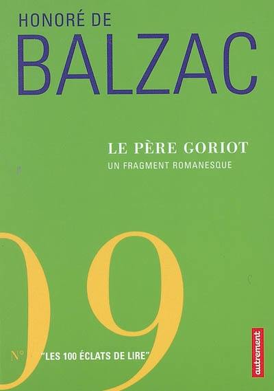 Le Père Goriot : un fragment romanesque proposé par Emmanuel Dazin