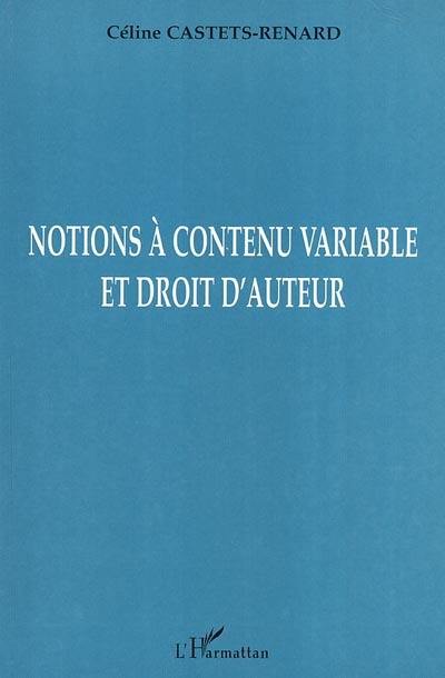 Notions à contenu variable et droit d'auteur