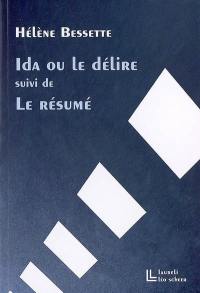 Ida ou Le délire. Le résumé