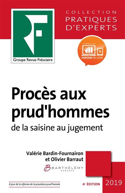 Procès aux prud'hommes : de la saisine au jugement : 2019