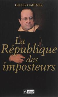 La République des imposteurs