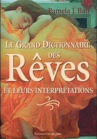 Le grand dictionnaire des rêves et leurs interprétations