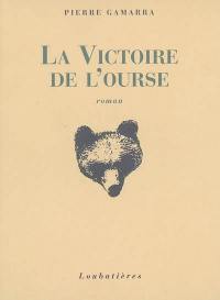 La victoire de l'ourse