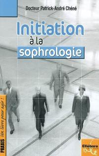 Initiation à la sophrologie : et à la méthode Alfonso Caycedo, sa structure fondamentale