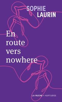 En route vers nowhere