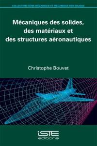 Mécanique des solides, des matériaux et des structures aéronautiques