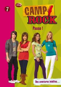 Camp rock. Vol. 7. Pause !