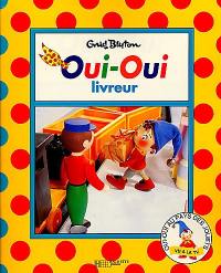 Oui-Oui livreur