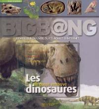 Les dinosaures : le passé retrouvé