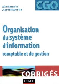 Organisation du système d'information comptable et de gestion : corrigés : processus 10