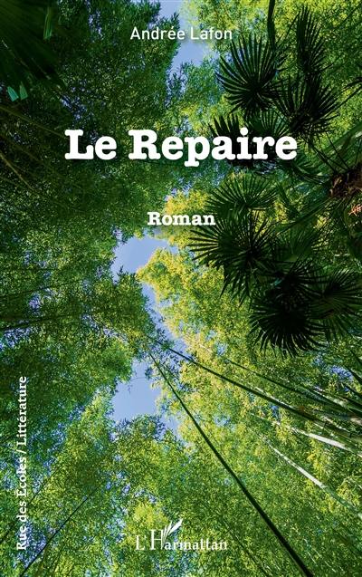 Le repaire