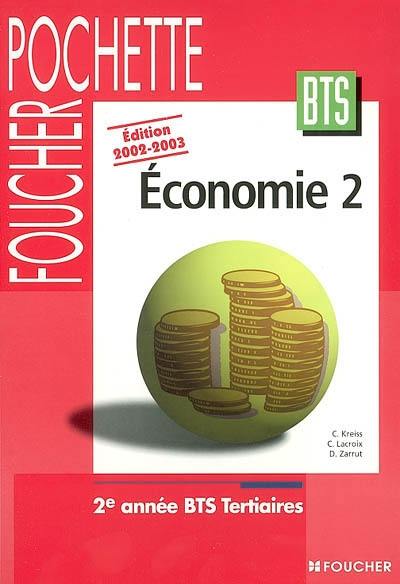 Economie 2 : 2e année BTS tertiaires