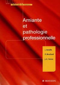 Amiante et pathologie professionnelle