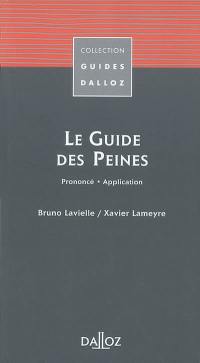 Le guide des peines : prononcé, application