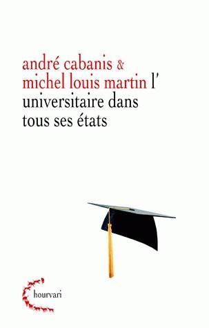 L'universitaire dans tous ses états