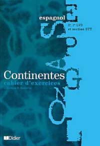 Continentes, espagnol, 2e, 1re LV3 et section STT