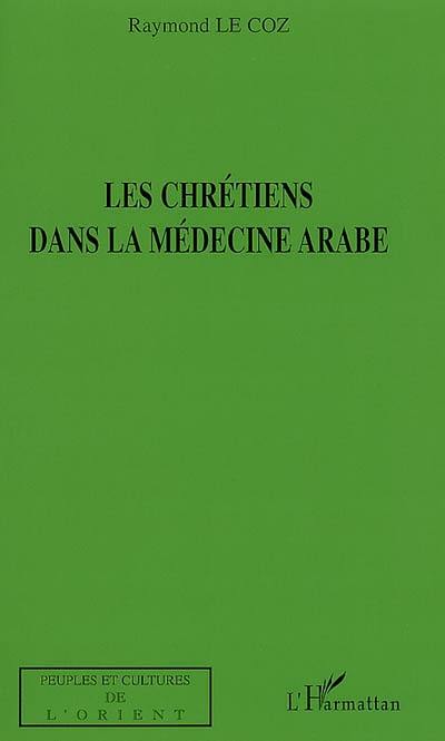 Les chrétiens dans la médecine arabe