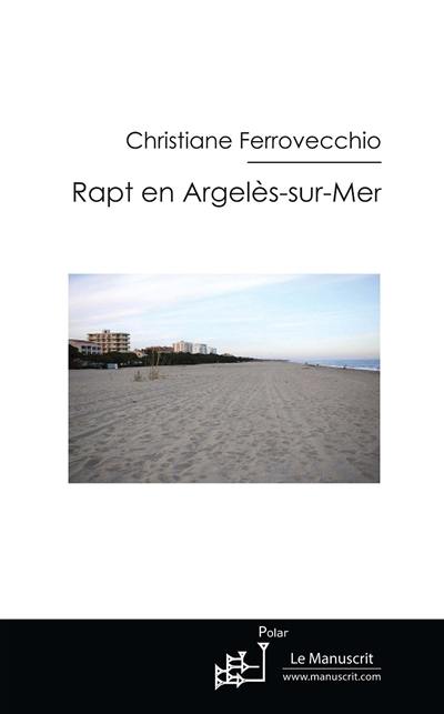 Rapt en Argelès-sur-Mer