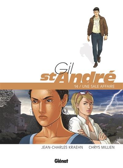 Gil St-André. Vol. 14. Une sale affaire