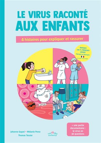 Le virus raconté aux enfants : 4 histoires pour expliquer et rassurer