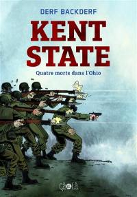 Kent State : quatre morts dans l'Ohio