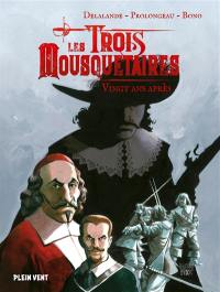 Les trois mousquetaires. Vingt ans après