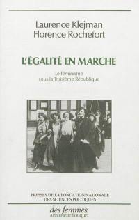 L'égalité en marche : le féminisme sous la Troisième République