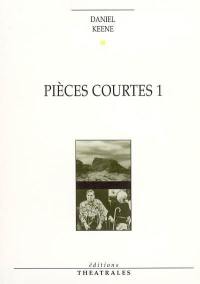 Pièces courtes. Vol. 1