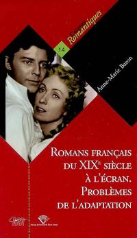 Romans français du XIXe siècle à l'écran : problèmes de l'adaptation