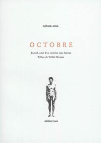 Octobre : journal, suivi d'un entretien avec l'auteur