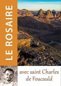 Le rosaire avec saint Charles de Foucauld