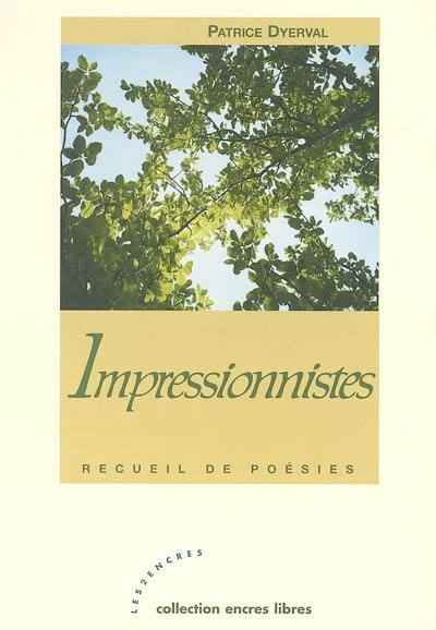 Impressionnistes : recueil de poésies