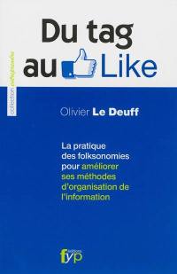 Du tag au Like : la pratique des folksonomies pour améliorer ses méthodes d'organisation de l'information