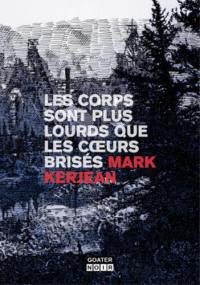 Les corps sont plus lourds que les coeurs brisés