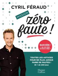 Mission zéro faute ! : plus de 200 jeux