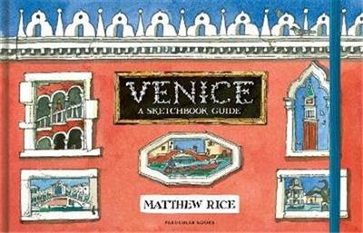 Venice A Sketchbook Guide