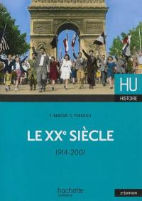 Le XXe siècle : 1914-2001